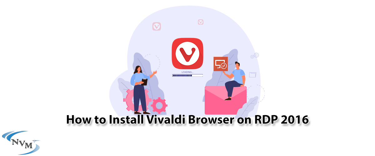 How to Install Vivaldi Browser on RDP 2016