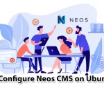 Tutorial Configure Neos CMS on Ubuntu 18.04
