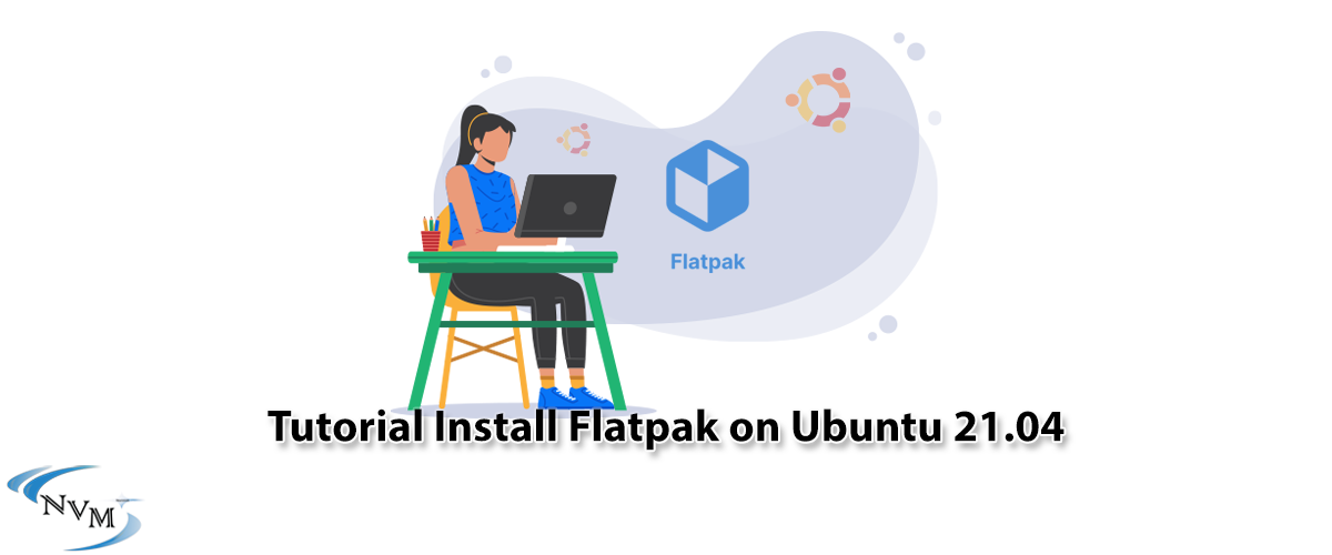 Tutorial Install Flatpak on Ubuntu 21.04