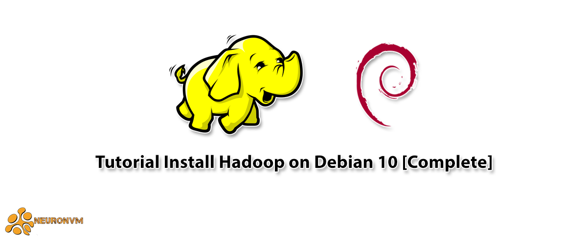 Tutorial Install Hadoop on Debian 10 [Complete]
