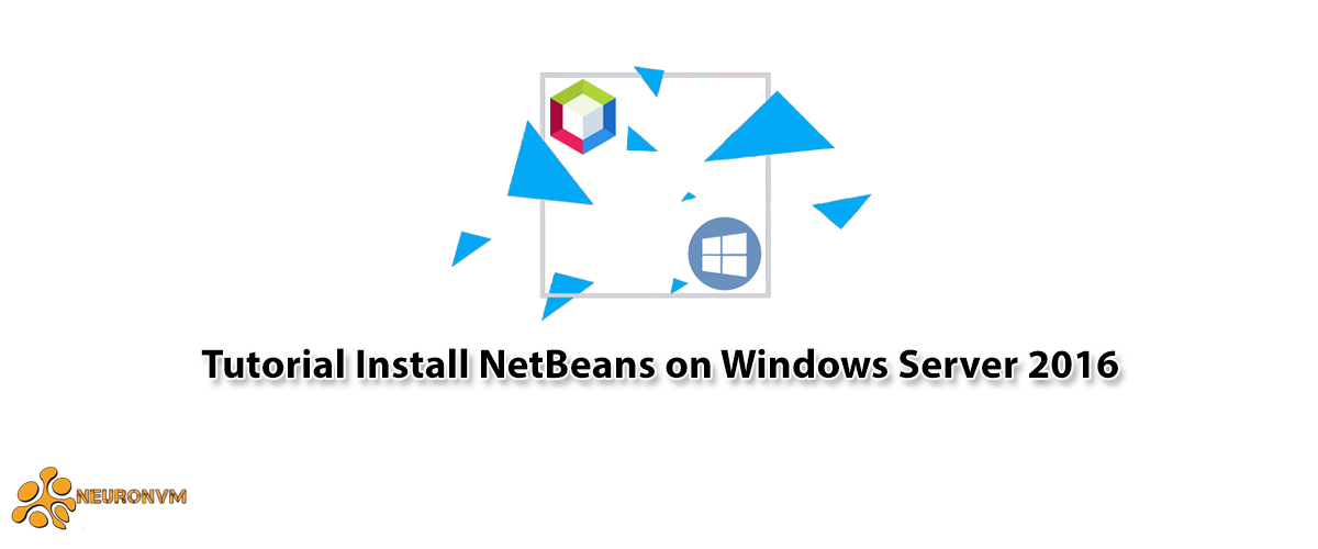 Tutorial Install NetBeans on Windows Server 2016