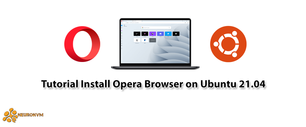 Tutorial Install Opera Browser on Ubuntu 21.04