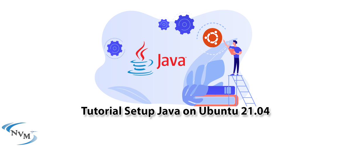 Tutorial Setup Java on Ubuntu 21.04