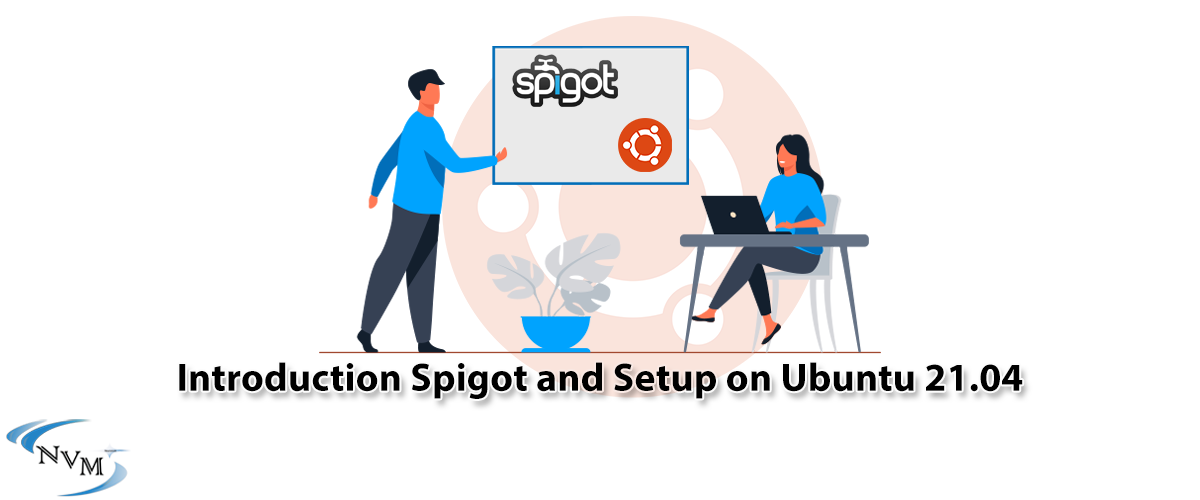 Introduction Spigot and Setup on Ubuntu 21.04
