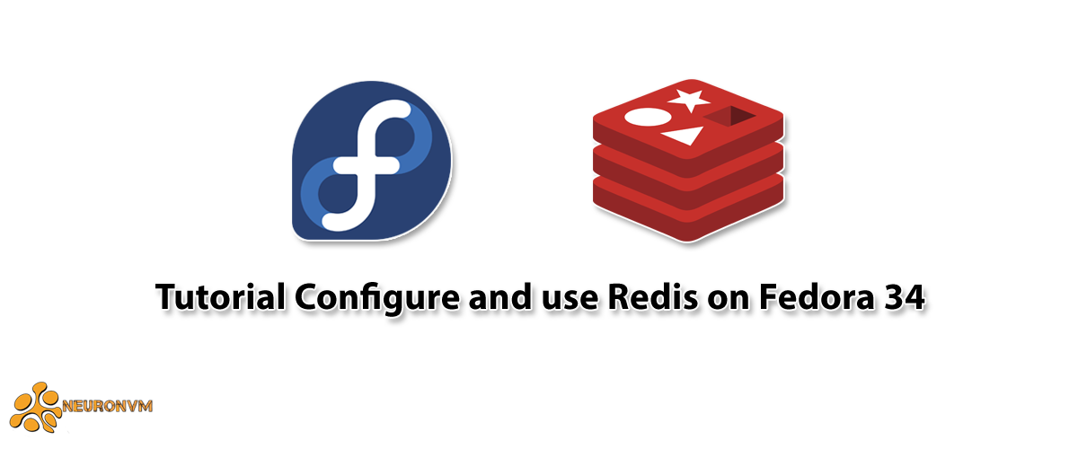 Tutorial Configure and use Redis on Fedora 34