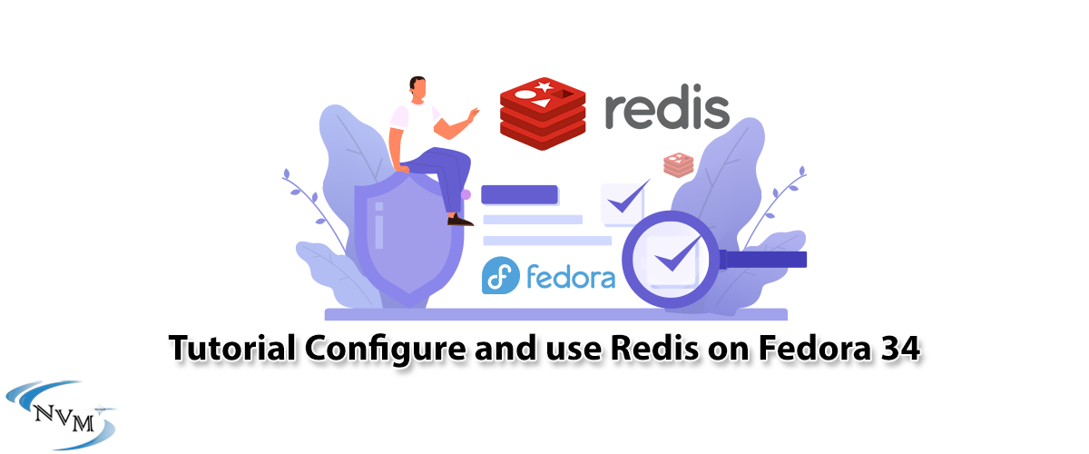 Tutorial Configure and use Redis on Fedora 34