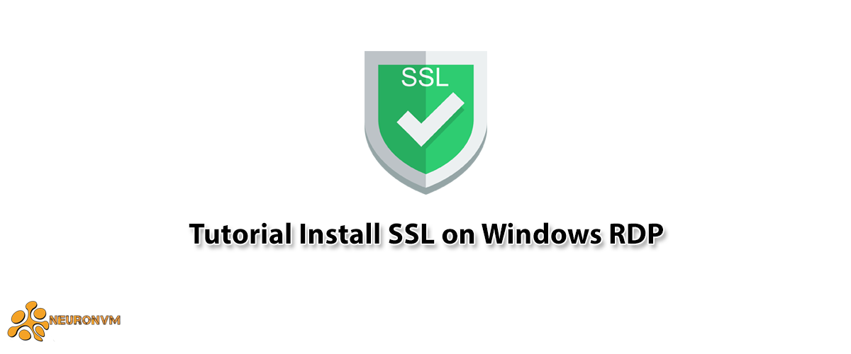 Tutorial Install SSL on Windows RDP