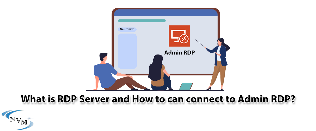 What is RDP Server and How to can connect to Admin RDP?
