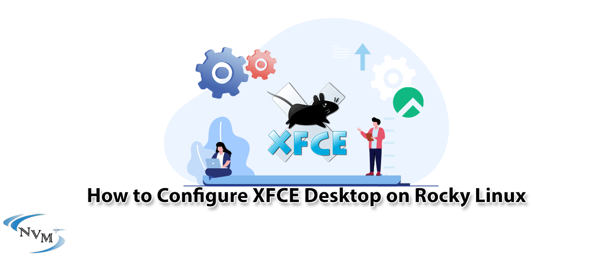 How to Configure XFCE Desktop on Rocky Linux