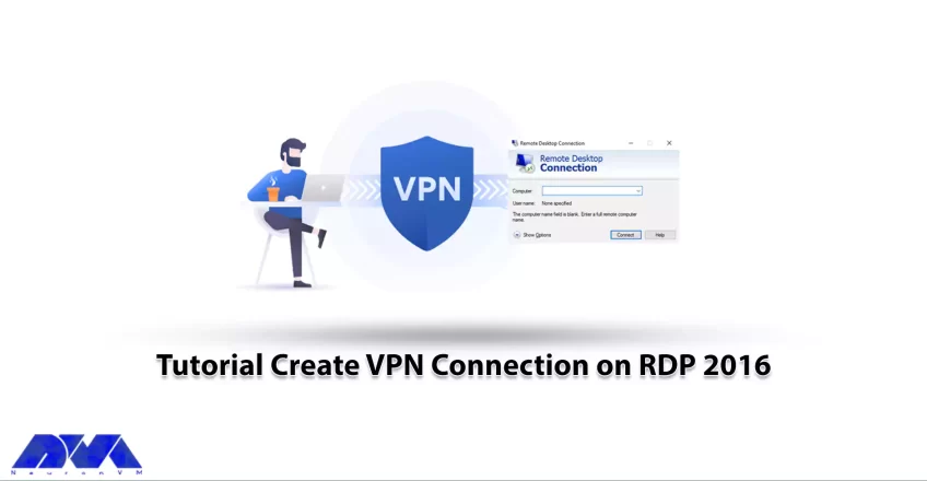 Tutorial Create VPN Connection on RDP 2016