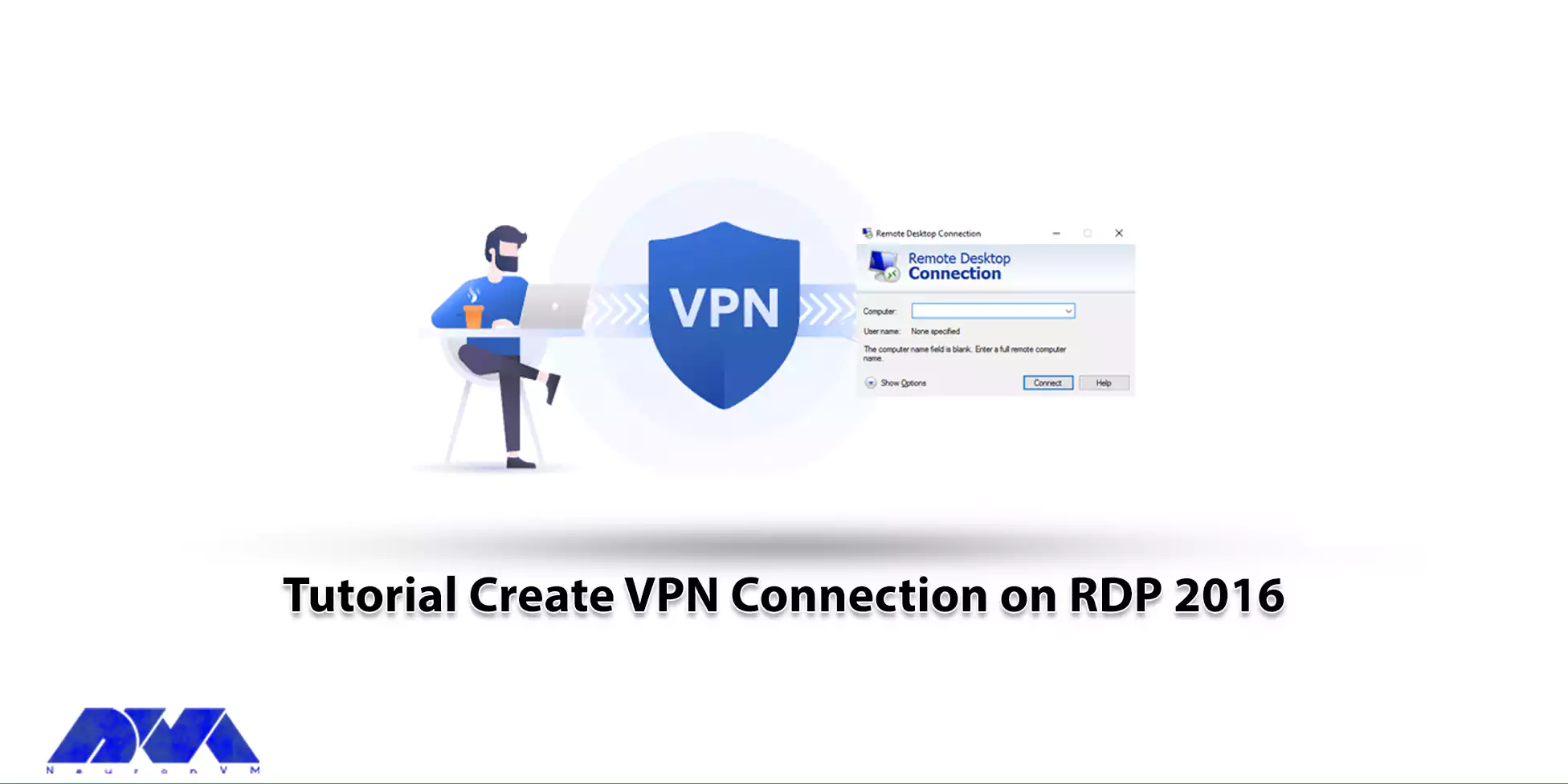 Tutorial Create VPN Connection on RDP 2016