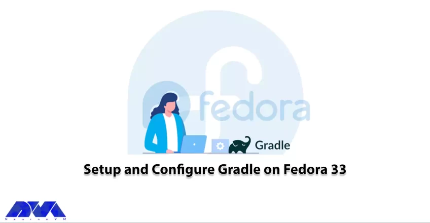 Tutorial Setup and Configure Gradle on Fedora 33