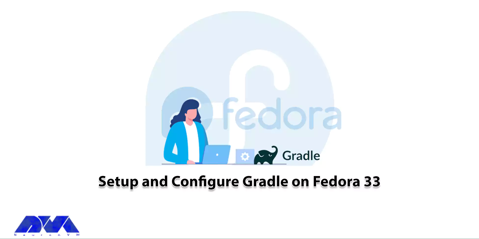 Tutorial Setup and Configure Gradle on Fedora 33