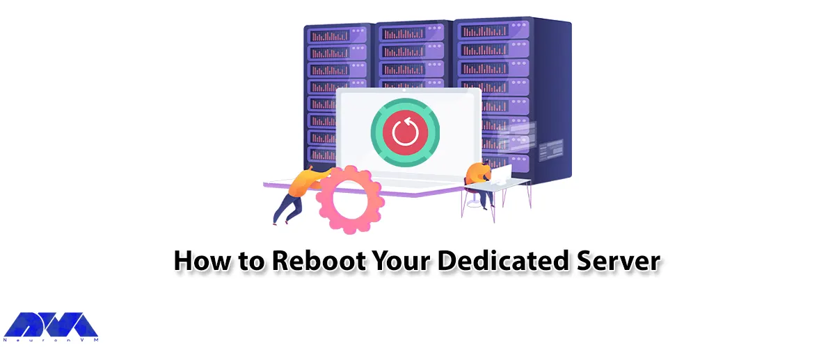 How to Reboot Your Dedicated Server