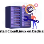 How to install cloudlinux on dedicated server