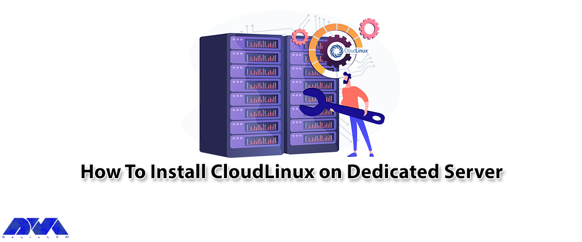 How to install cloudlinux on dedicated server
