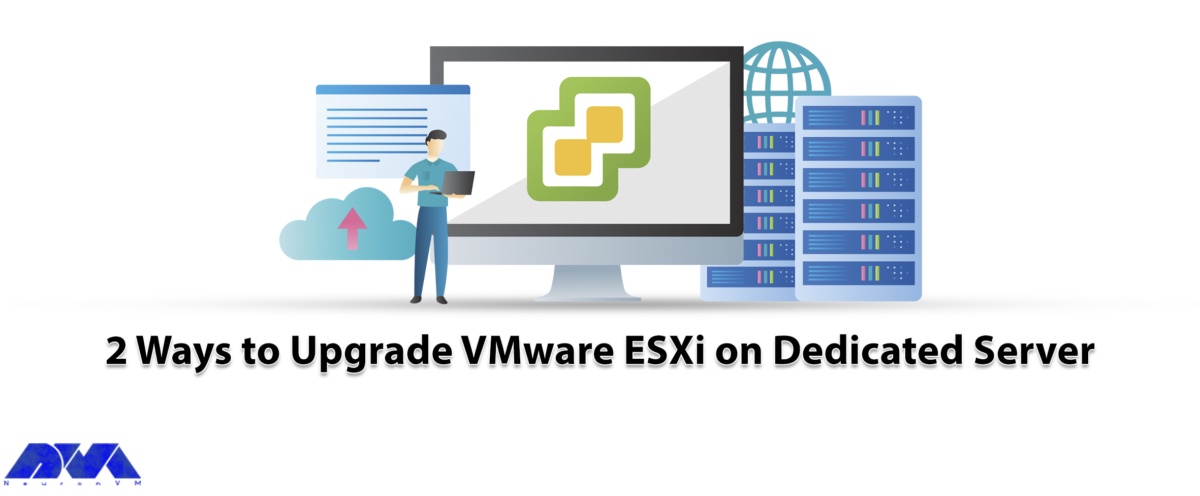 2 Ways to Upgrade VMware ESXi on Dedicated Server