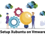 Setup Xubuntu on Vmware
