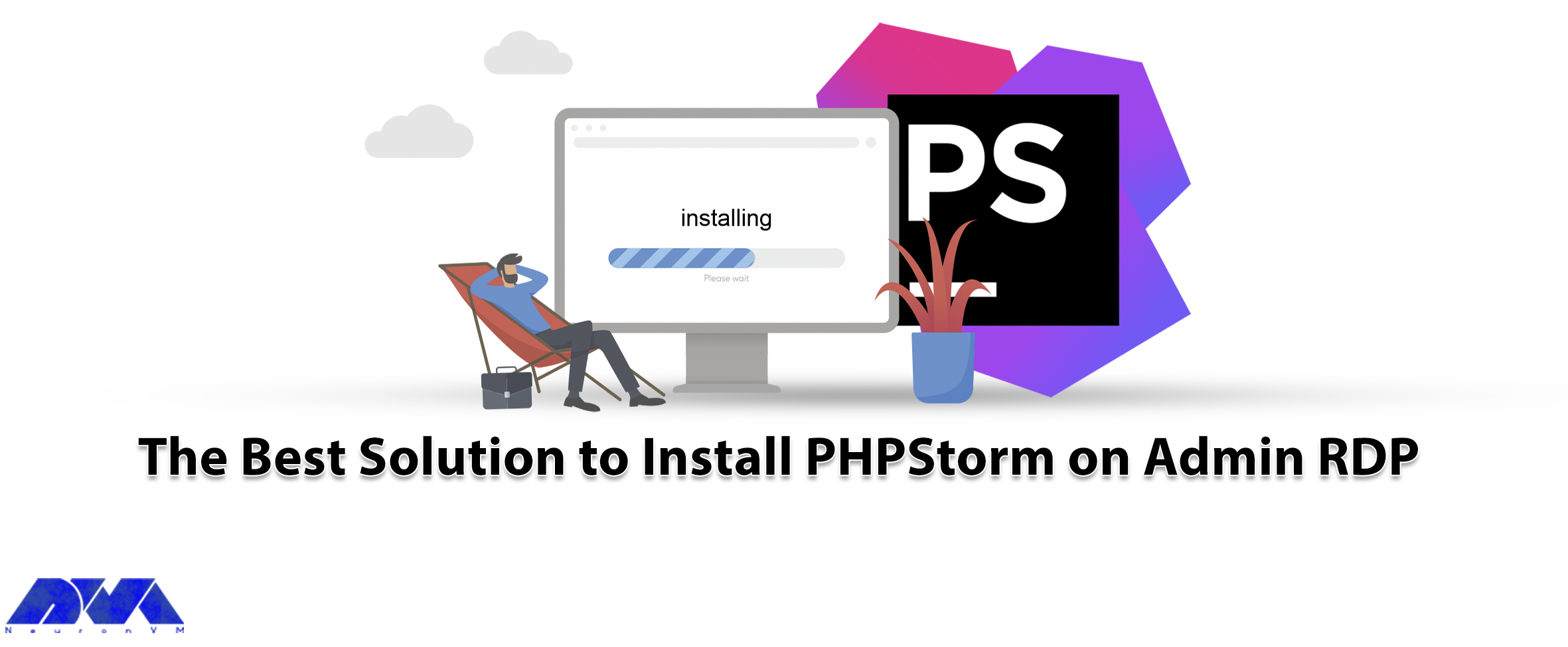 The Best Solution to Install PHPStorm on Admin RDP