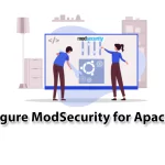 Tutorial Configure ModSecurity for Apache on Ubuntu