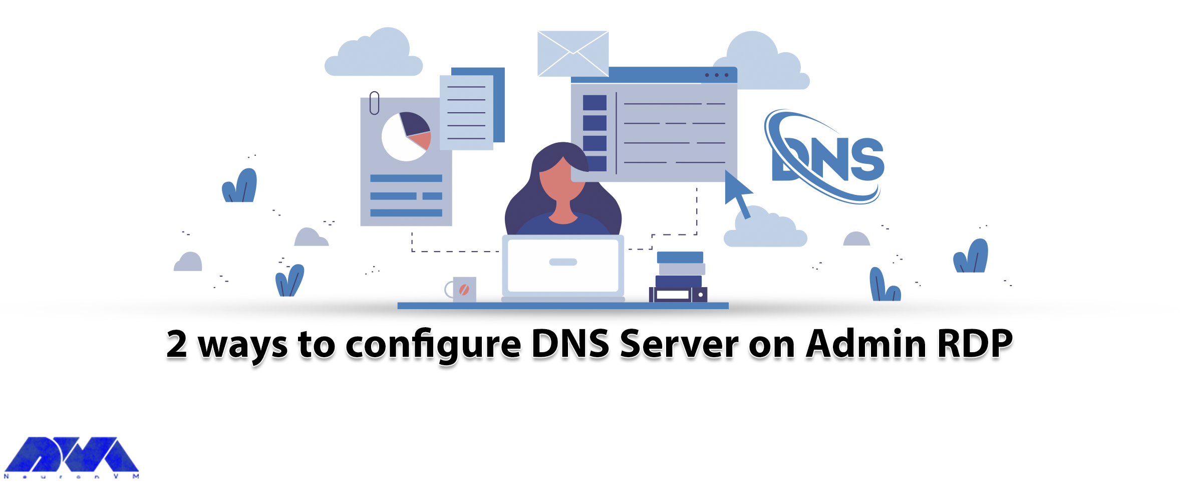 2 ways to configure dns Server on Admin rdp