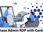 Easy Purchase Admin RDP with Cardano (ADA)