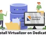 How to Install Virtualizor on Dedicated Server