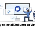 Top Way to Install Xubuntu on VirtualBox