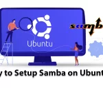 Top way to Setup samba on Ubuntu 22.04