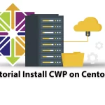 Tutorial Install CWP on Centos 8