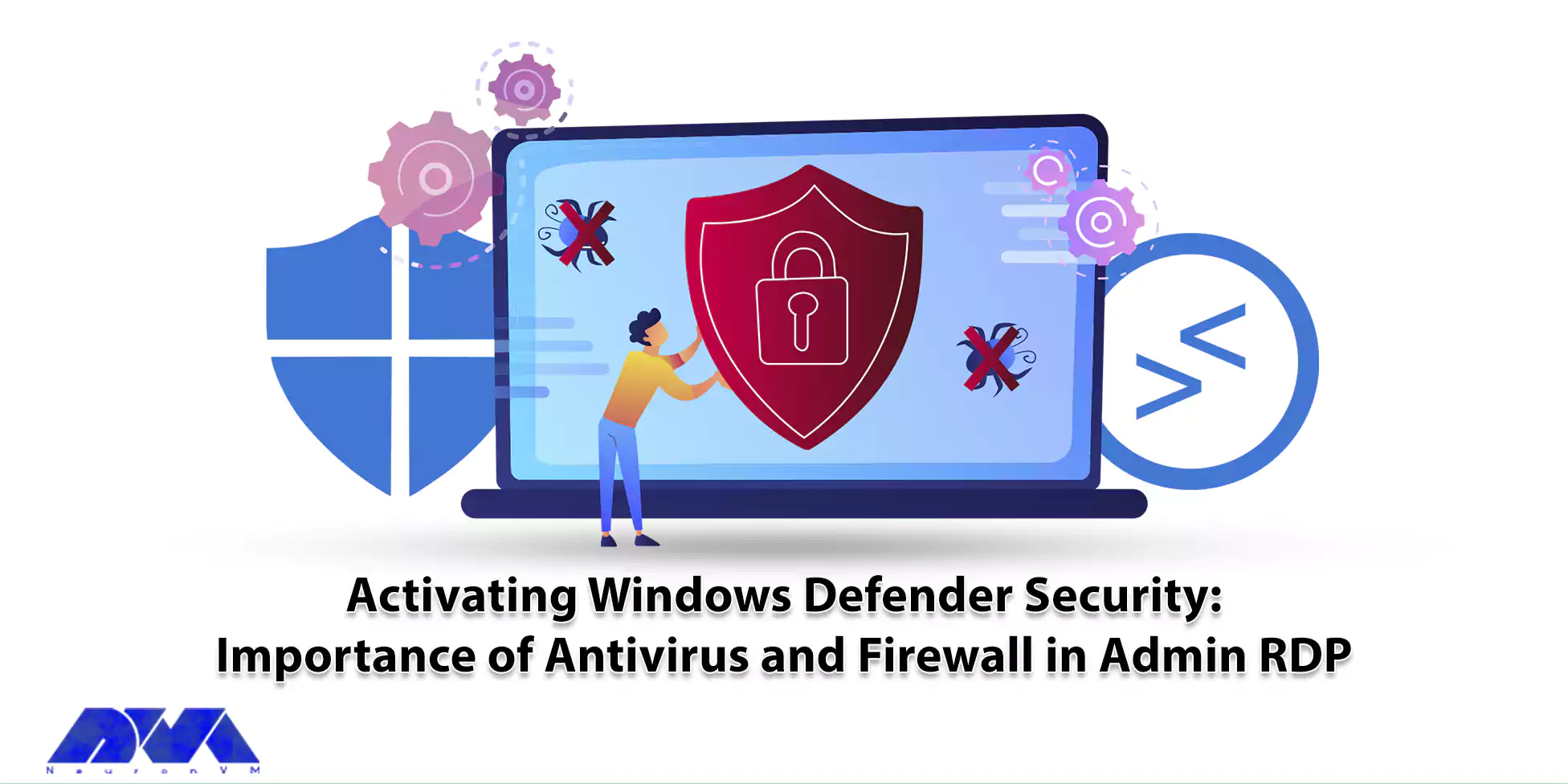 Activating Windows Defender Security Importance of Antivirus and Firewall in Admin RDP (1)