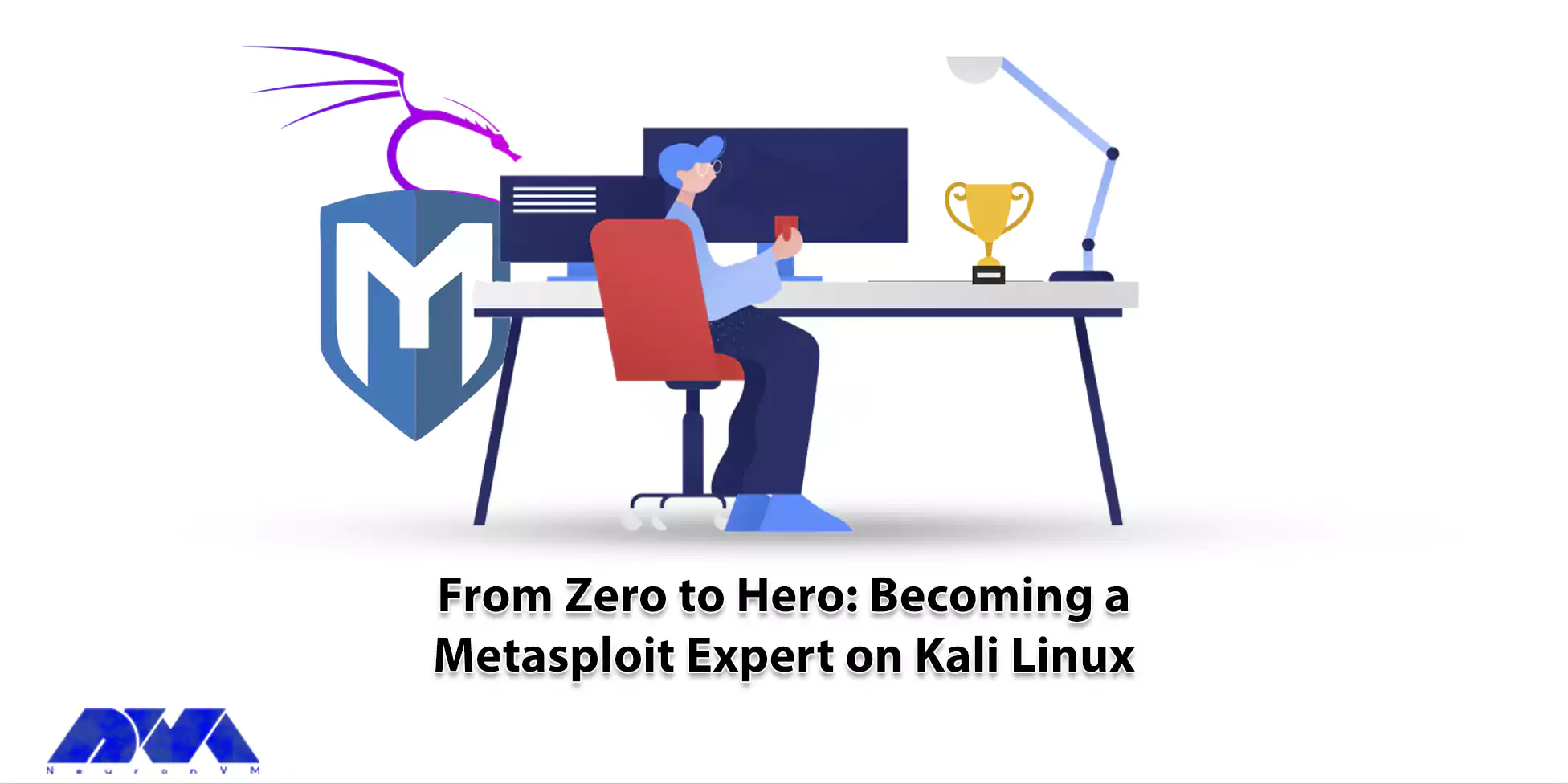 From Zero to Hero Becoming a Metasploit Expert on Kali Linux