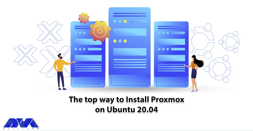 The top way to Install Proxmox on Ubuntu 20.04