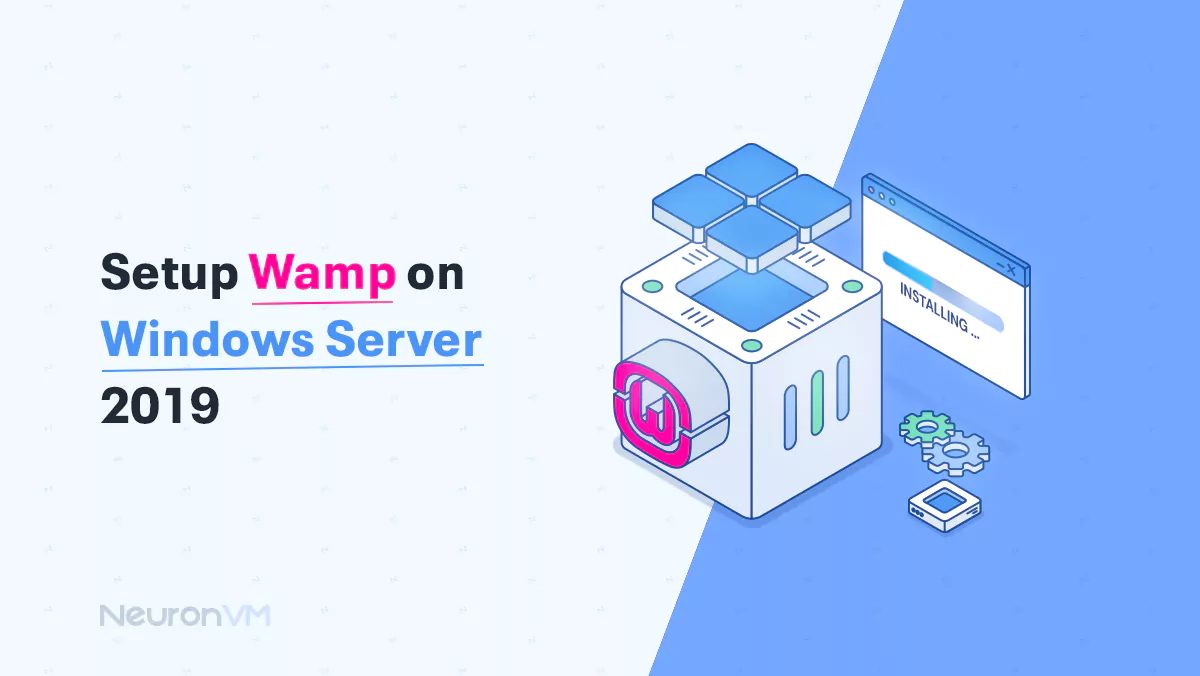 Tutorial Setup Wamp on Windows Server 2019