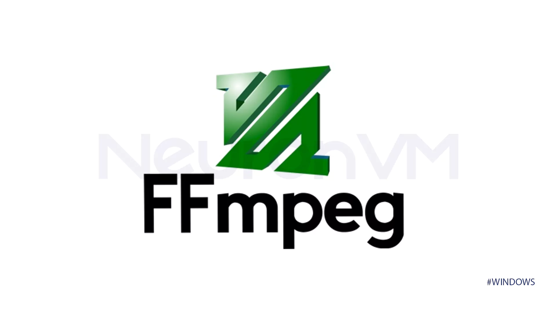 Install FFmpeg in Windows step by step