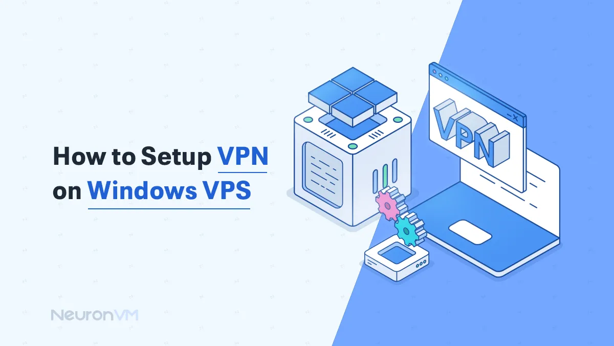 How to Setup VPN on Windows VPS