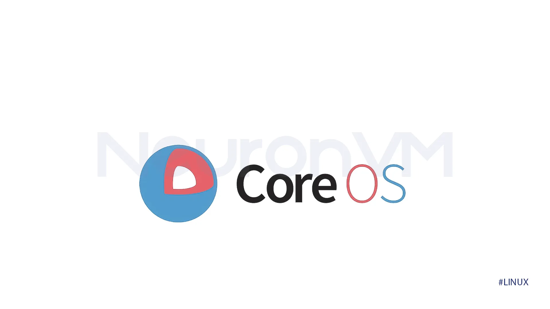 The forth option is Core OS.