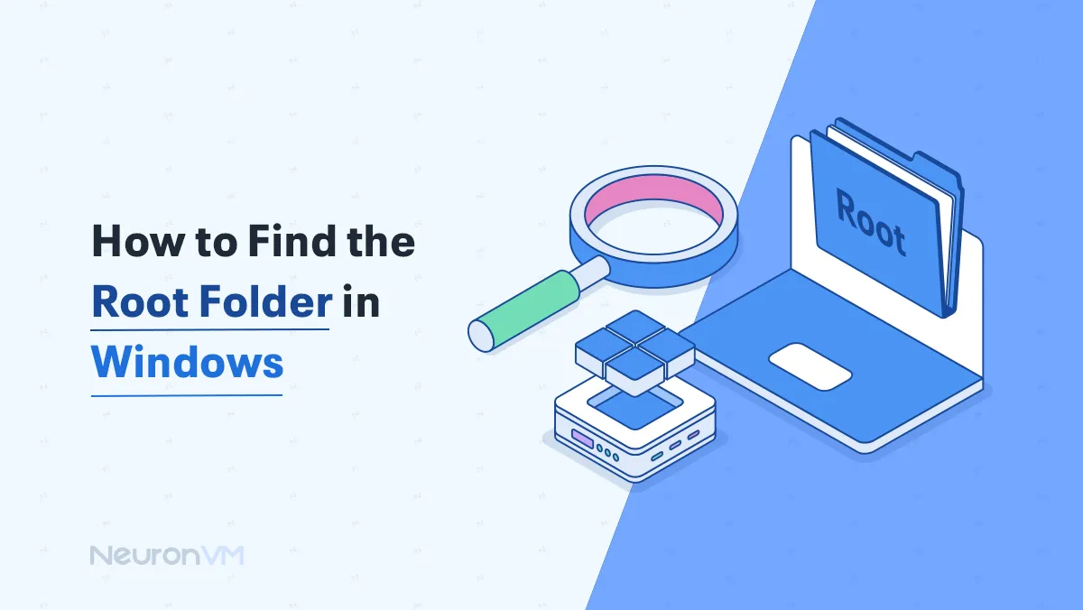 How to Find the Root Folder in Windows​