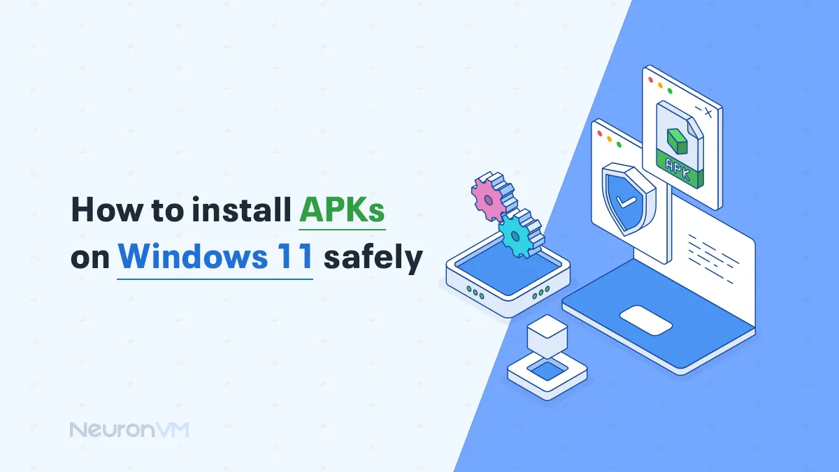 How to Install APKs on Windows 11 Safely​