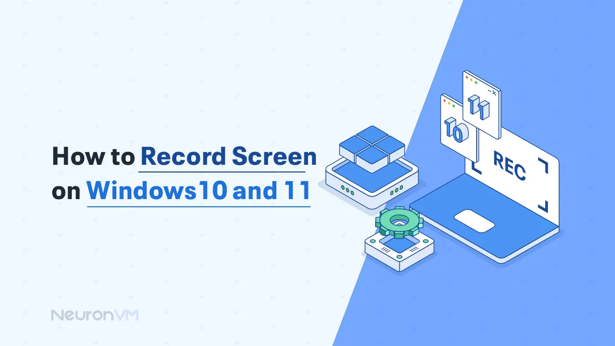 How to Record Screen on Windows 10​ and 11