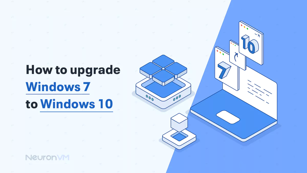 How to Upgrade Windows 7 to Windows 10