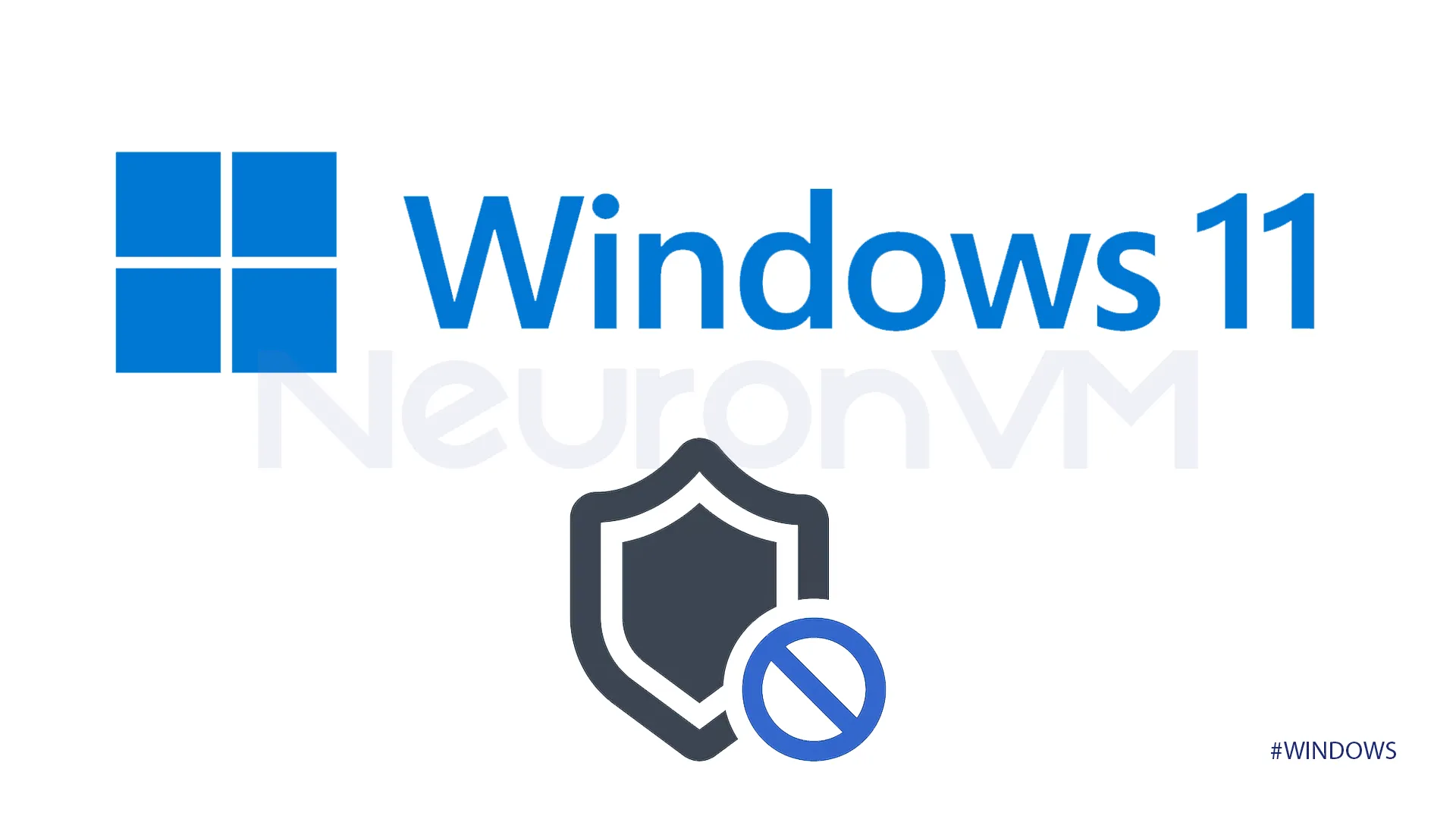 How to Deactivate Security in Windows 11​