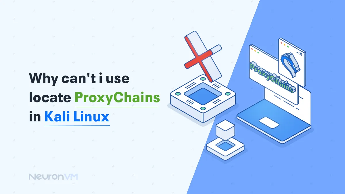 Why can't i use locate proxychains in Kali Linux