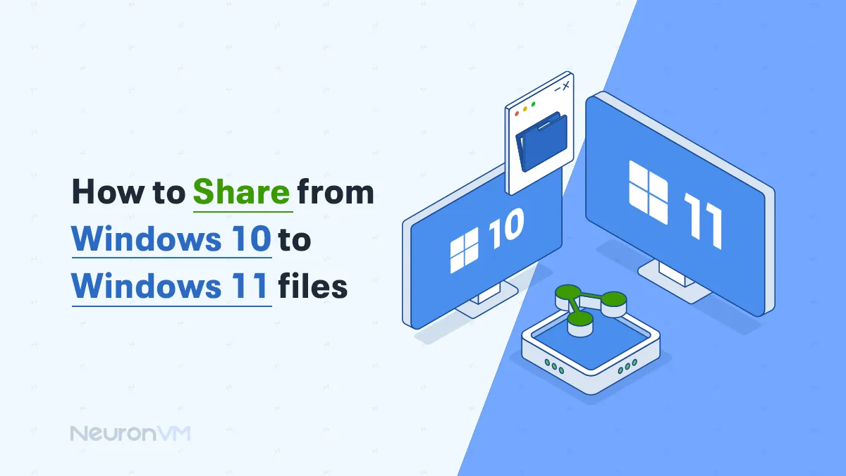 How to Share from Windows 10 to Windows 11 Files​