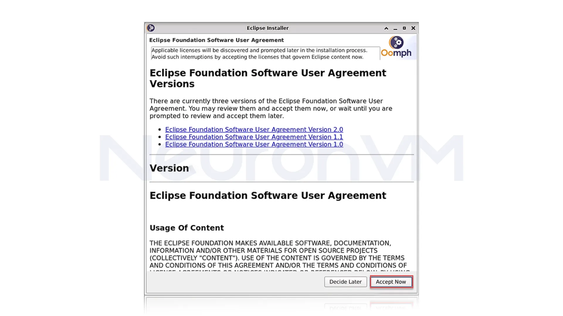 Cick on the "Accept Now" to agree to the terms and start the installation proccess.