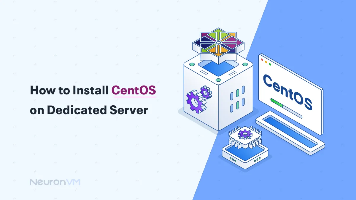 How to Install CentOS on Dedicated Server (Step-by-Step)