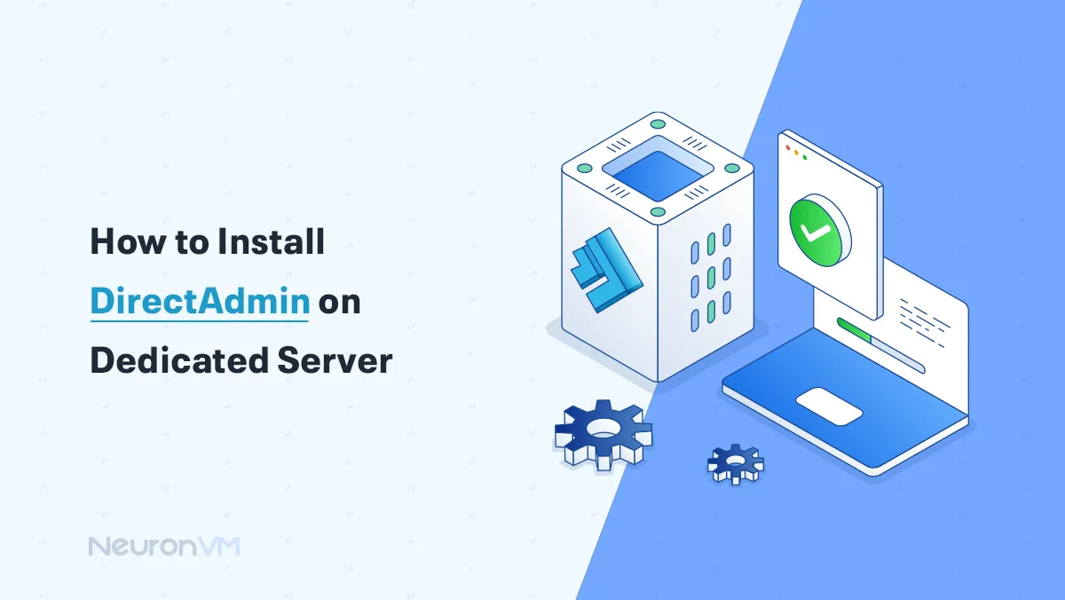 How to Install DirectAdmin on a Dedicated Server