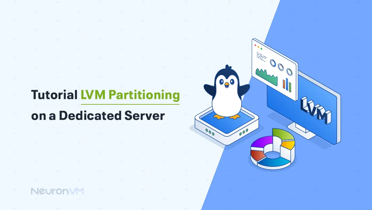 How to Configure LVM Partitioning on a Dedicated Server