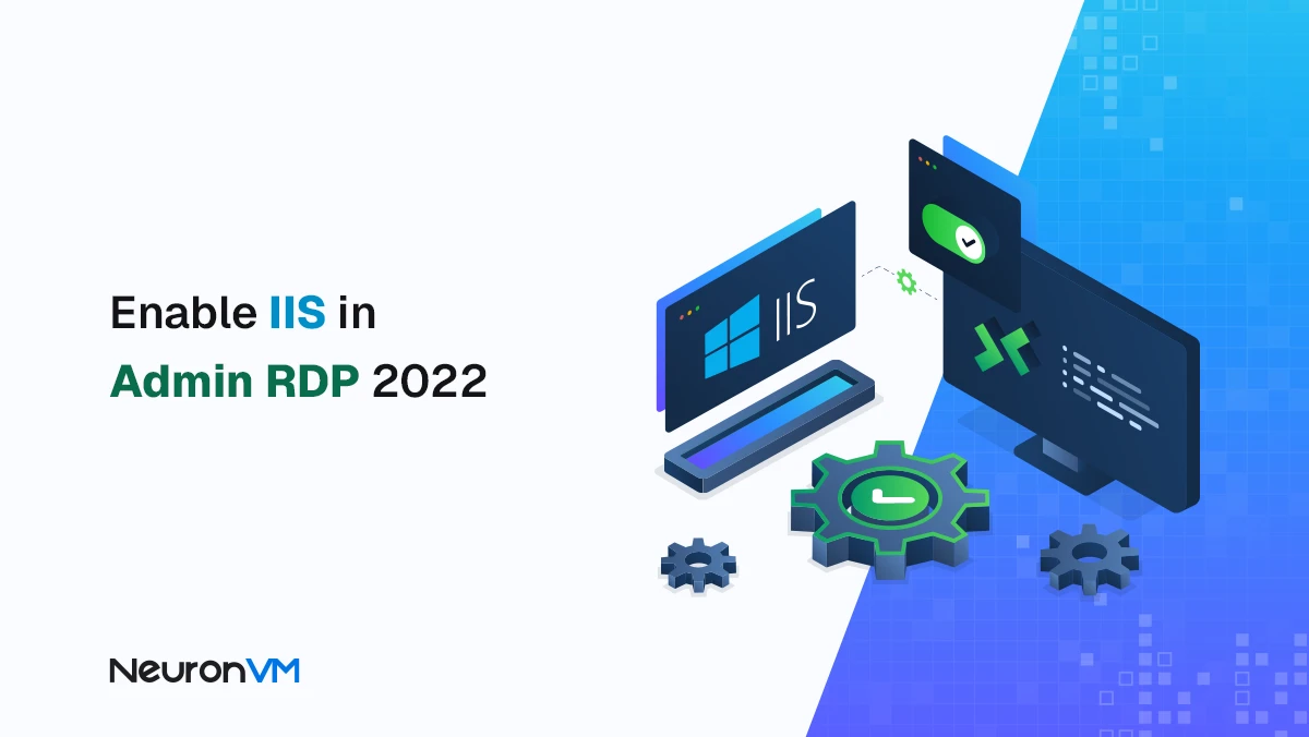 How to Enable IIS in Admin RDP 2022