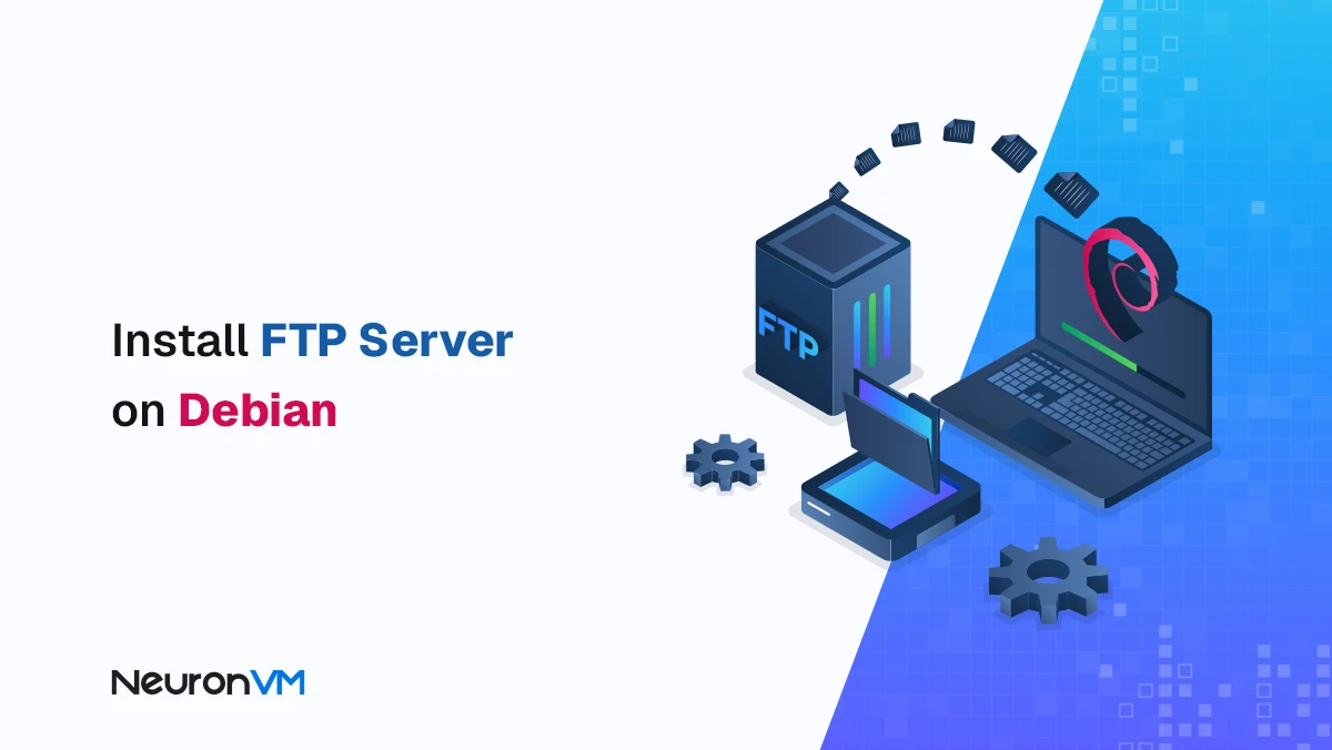 How to Install and Secure an FTP Server on Debian